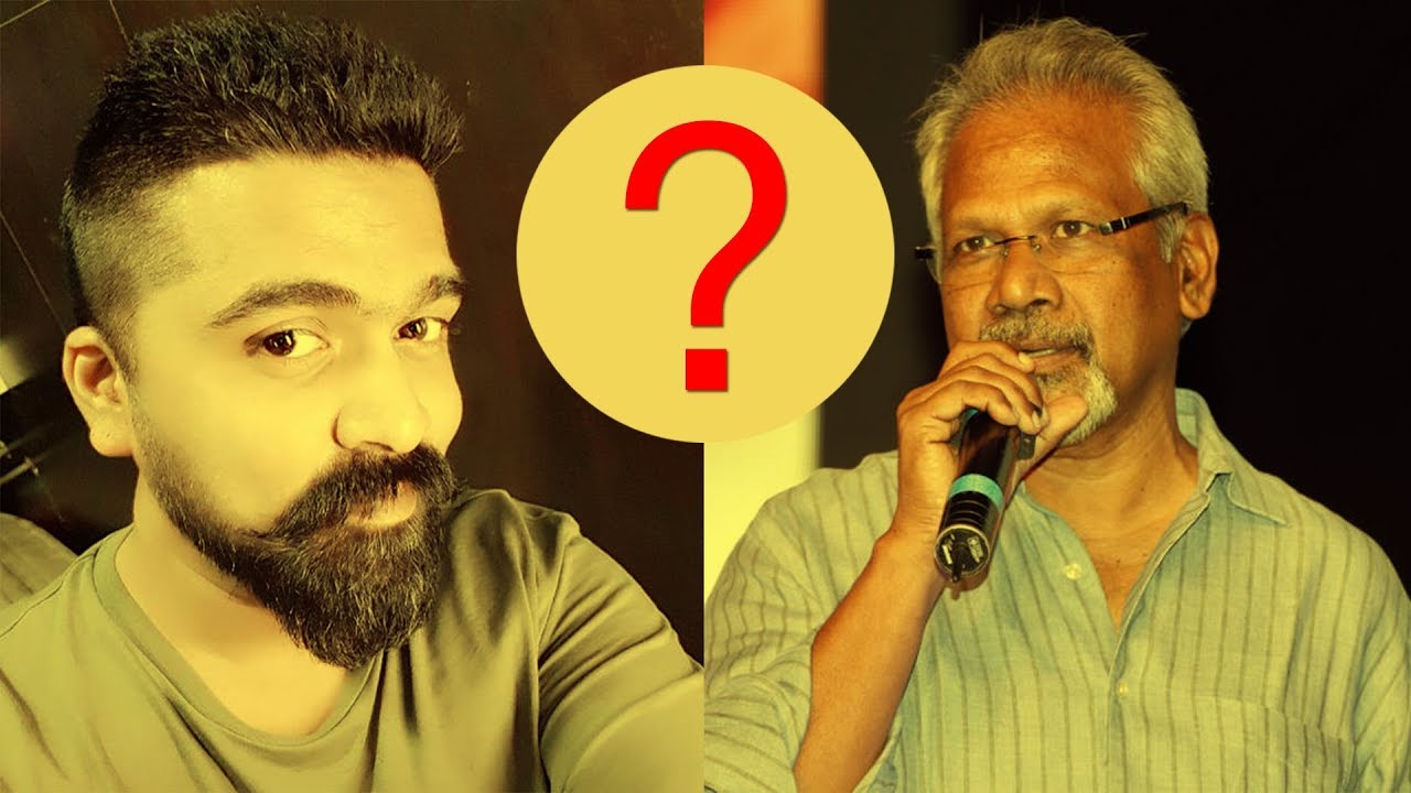 சிம்புக்கு மணிரத்தினம் போட்ட கண்டிஷன்