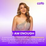 “A place where we can be our true, imperfectly perfect selves” – Urvashi Dholakia on creating her community ‘I am Enough’ on coto