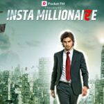 Pocket FM Blockbuster Audio Series ‘Insta Millionaire’ Storms Audio Entertainment; Surpassed Rs. 30 Crore Revenue