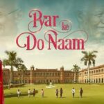 The trailer of Danish Javed directed film ‘Pyar Ke Do Naam’ is out now