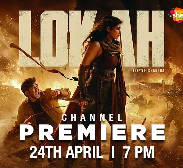 Shemaroo Josh Brings the Blockbuster ‘Lokah Chapter 1: Chandra’ to FTA Audiences with an Exclusive Channel Premiere on 24th April