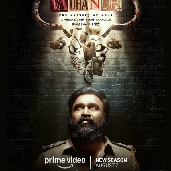 உலக ரசிகர்களை மீண்டும் மர்மத்தில் மூழ்கடிக்க வருகிறது ‘வதந்தி’ சீசன் 2… ஆகஸ்ட் 7 முதல் பிரைம் வீடியோவில்!