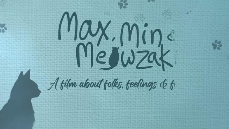Max, Min & Meowzaki Scores Big, Emerges as July’s Best Reviewed Film