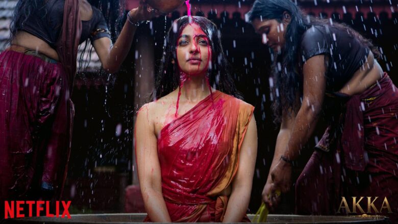 அதிகாரத்துக்கு அடிபணியாத ருத்ரா! ‘அக்கா’ தொடரில் இதுவரை பார்க்காத ராதிகா ஆப்தே!